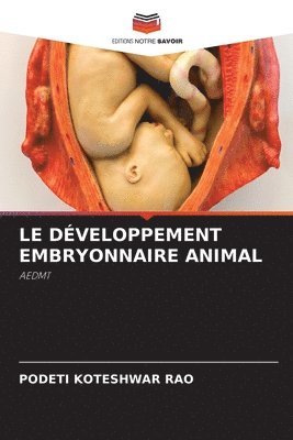 Le Dveloppement Embryonnaire Animal 1
