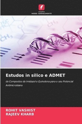 Estudos in silico e ADMET 1