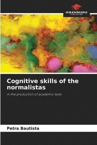 bokomslag Cognitive skills of the normalistas