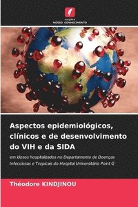 bokomslag Aspectos epidemiolgicos, clnicos e de desenvolvimento do VIH e da SIDA