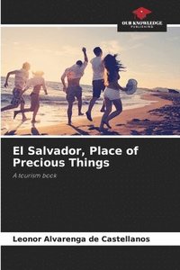 bokomslag El Salvador, Place of Precious Things