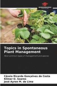 bokomslag Topics in Spontaneous Plant Management