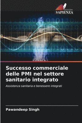 bokomslag Successo commerciale delle PMI nel settore sanitario integrato