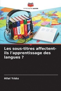 bokomslag Les sous-titres affectent-ils l'apprentissage des langues ?