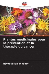 bokomslag Plantes mdicinales pour la prvention et la thrapie du cancer
