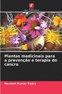 bokomslag Plantas medicinais para a preveno e terapia do cancro