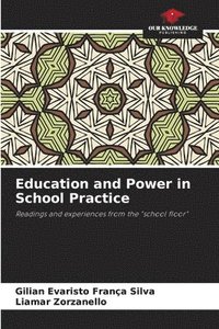 bokomslag Education and Power in School Practice