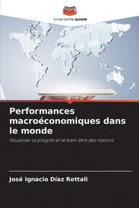 bokomslag Performances macroconomiques dans le monde