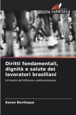 Diritti fondamentali, dignit e salute dei lavoratori brasiliani 1