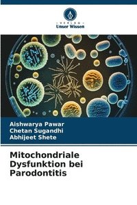 bokomslag Mitochondriale Dysfunktion bei Parodontitis