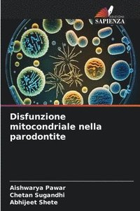 bokomslag Disfunzione mitocondriale nella parodontite