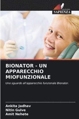 bokomslag Bionator - Un Apparecchio Miofunzionale