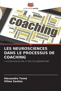 bokomslag Les Neurosciences Dans Le Processus de Coaching