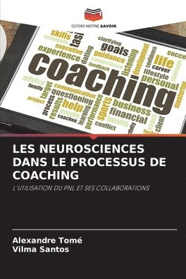 Les Neurosciences Dans Le Processus de Coaching 1