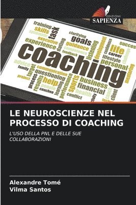 Le Neuroscienze Nel Processo Di Coaching 1