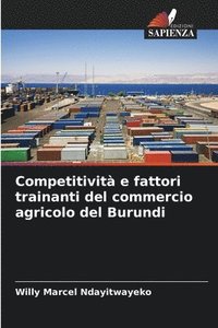 bokomslag Competitivit e fattori trainanti del commercio agricolo del Burundi