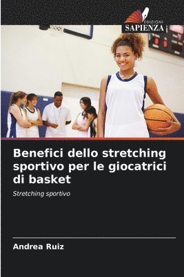 bokomslag Benefici dello stretching sportivo per le giocatrici di basket