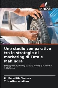 bokomslag Uno studio comparativo tra le strategie di marketing di Tata e Mahindra