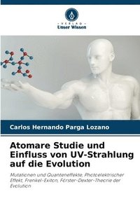 bokomslag Atomare Studie und Einfluss von UV-Strahlung auf die Evolution