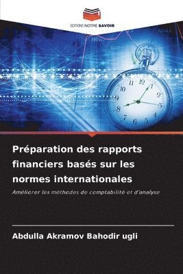 bokomslag Prparation des rapports financiers bass sur les normes internationales