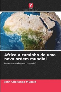 bokomslag frica a caminho de uma nova ordem mundial