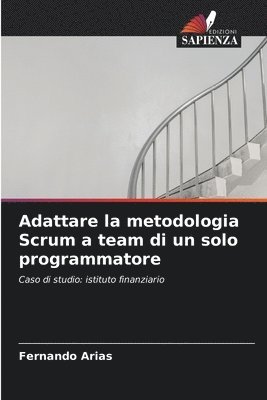 Adattare la metodologia Scrum a team di un solo programmatore 1