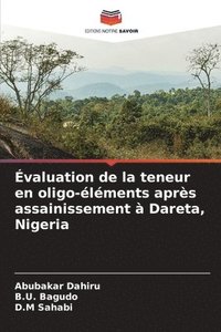 bokomslag valuation de la teneur en oligo-lments aprs assainissement  Dareta, Nigeria