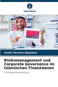 bokomslag Risikomanagement und Corporate Governance im islamischen Finanzwesen