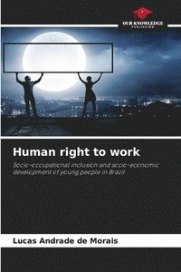 bokomslag Human right to work