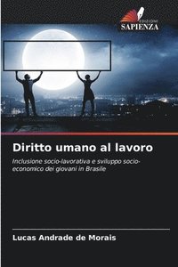 bokomslag Diritto umano al lavoro