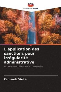 bokomslag L'application des sanctions pour irrgularit administrative