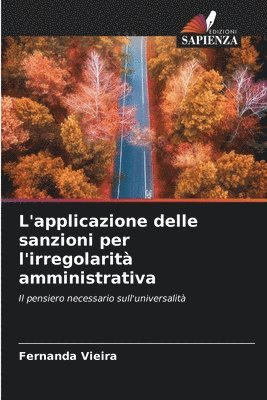 bokomslag L'applicazione delle sanzioni per l'irregolarit amministrativa