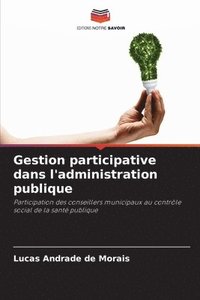 bokomslag Gestion participative dans l'administration publique