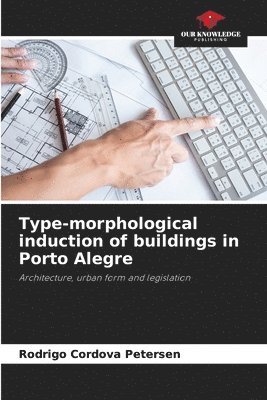 Type-morphological induction of buildings in Porto Alegre 1