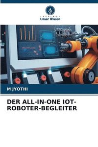 bokomslag Der All-In-One Iot-Roboter-Begleiter