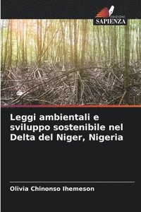 bokomslag Leggi ambientali e sviluppo sostenibile nel Delta del Niger, Nigeria