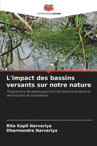 bokomslag L'impact des bassins versants sur notre nature
