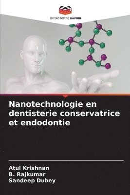 bokomslag Nanotechnologie en dentisterie conservatrice et endodontie
