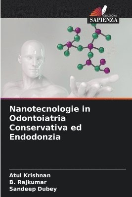 bokomslag Nanotecnologie in Odontoiatria Conservativa ed Endodonzia
