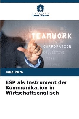 ESP als Instrument der Kommunikation in Wirtschaftsenglisch 1