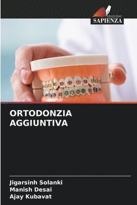 Ortodonzia Aggiuntiva 1