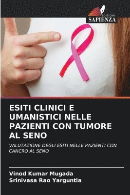 Esiti Clinici E Umanistici Nelle Pazienti Con Tumore Al Seno 1