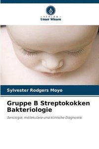 bokomslag Gruppe B Streptokokken Bakteriologie