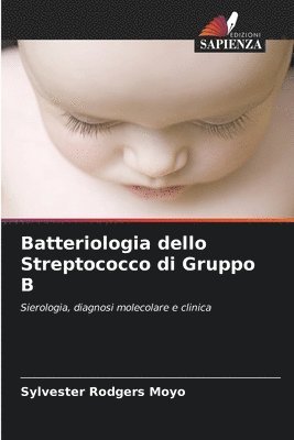 Batteriologia dello Streptococco di Gruppo B 1