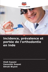 bokomslag Incidence, prvalence et porte de l'orthodontie en Inde