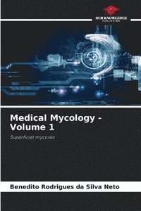 bokomslag Medical Mycology - Volume 1