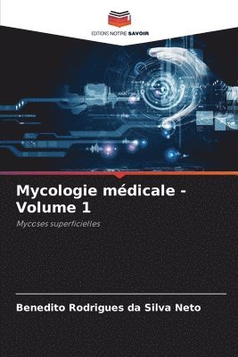 bokomslag Mycologie mdicale - Volume 1