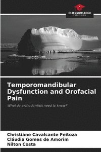 bokomslag Temporomandibular Dysfunction and Orofacial Pain
