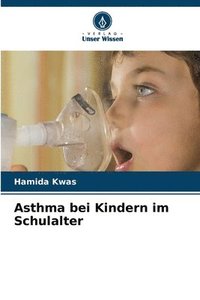 bokomslag Asthma bei Kindern im Schulalter