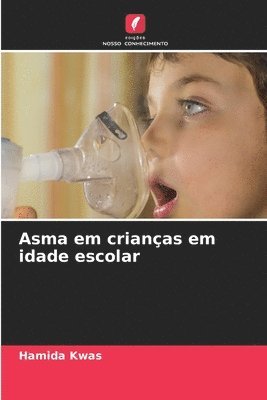Asma em crianas em idade escolar 1